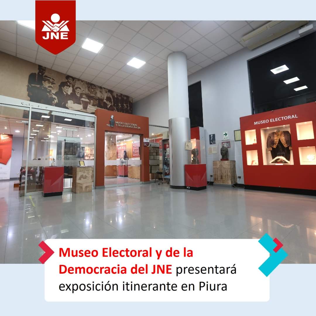Museo Electoral y de la Democracia del JNE presentará exposición itinerante en Piura