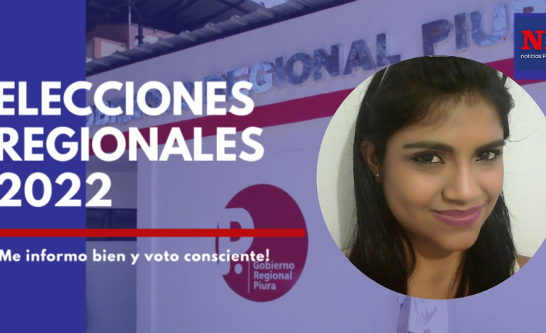 Elecciones 2022: Diana Moscol es la candidata más joven para el gobierno regional de Piura