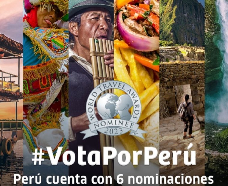 ¡Vota por Perú!: Conoce las categorías en las que compite por los Óscar del Turismo