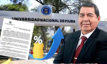 Universidad Nacional de Piura: Gestión de Santos Montaño aumenta el costo de matrícula y otras tasas educativas
