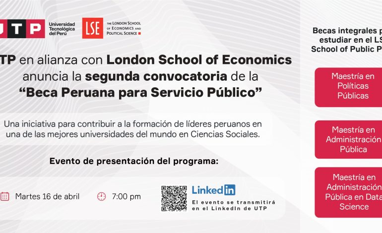 UTP y London School of Economics lanzan segunda convocatoria de «Beca Peruana para Servicio Público»
