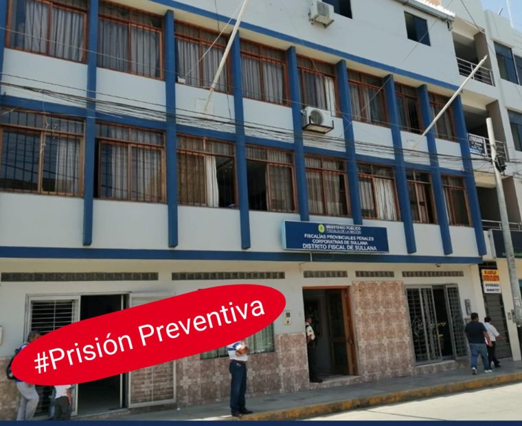 Piura: Prisión preventiva para investigado en la muerte de joven madre en Sullana