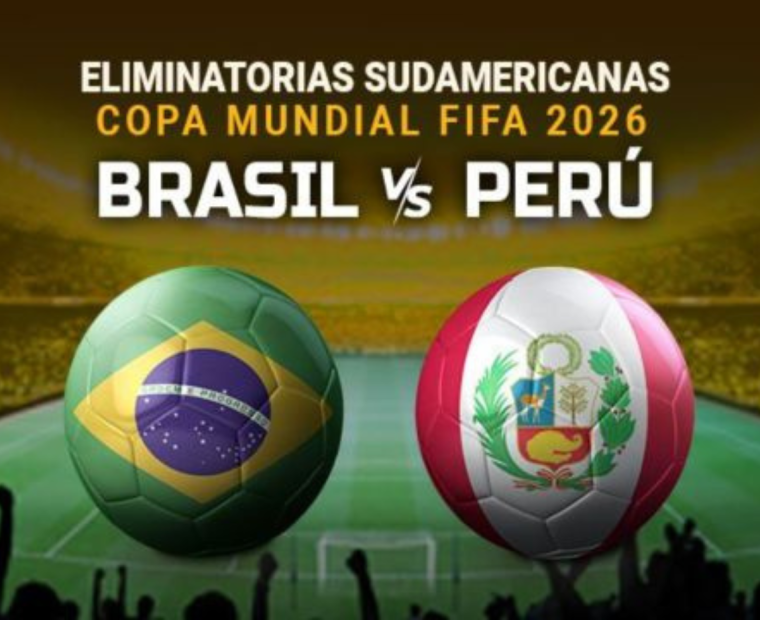 ¿Cuándo juegan Perú vs Brasil?: fecha del partido en Brasilia por la fecha 10 de las Eliminatorias 2026