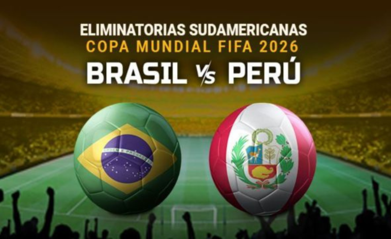 ¿Cuándo juegan Perú vs Brasil?: fecha del partido en Brasilia por la fecha 10 de las Eliminatorias 2026