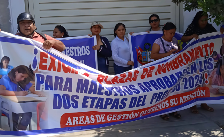 Piura: Docentes protestan por reducción de plazas de nombramiento